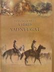 Molnár László Miklós - A Híres Vadnyugat [antikvár]