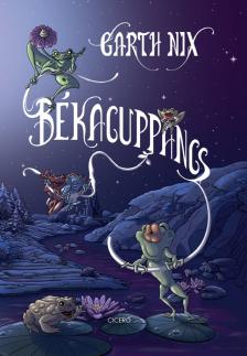 Garth Nix - Békacuppancs [eKönyv: epub, mobi]