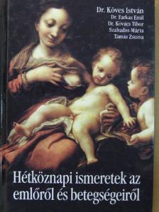 Dr. Farkas Emil - Hétköznapi ismeretek az emlőről és betegségeiről [antikvár]