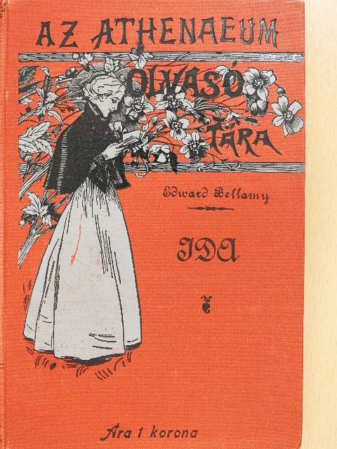 Edward Bellamy - Ida [antikvár]