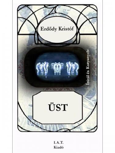 ERDŐDY KRISTÓF - Üst [eKönyv: epub, mobi]