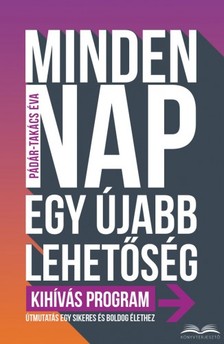 Pádár-Takács Éva - Kihívás program - Minden nap egy újabb lehetőség  [eKönyv: epub, mobi]