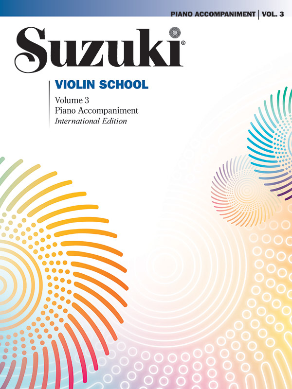 SUZUKI - SUZUKI VIOLIN SCHOOL PIANO ACCOMPANIMENTS VOLUME 3