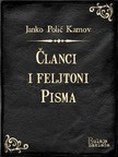 Zvonimir Bulaja Janko Poliæ Kamov, - Èlanci i feljtoni - Pisma [eKönyv: epub, mobi]