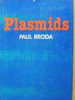 Paul Broda - Plasmids [antikvár]
