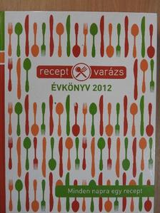 Receptvarázs évkönyv 2012 [antikvár]