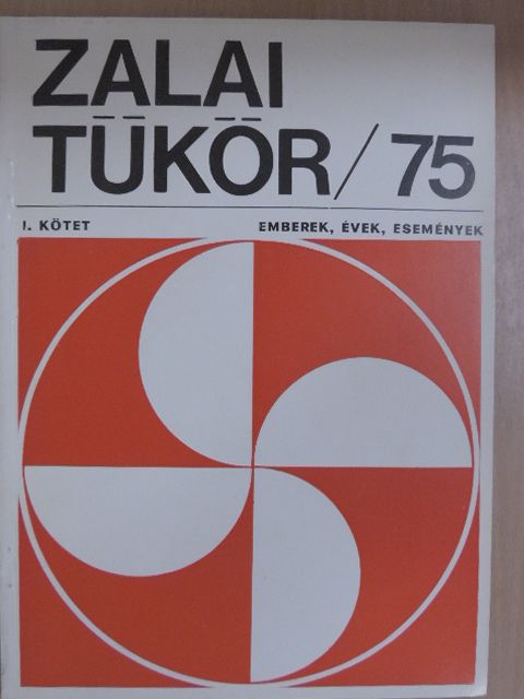 Baloghy Zoltán - Zalai Tükör 1975/I. [antikvár]