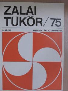 Baloghy Zoltán - Zalai Tükör 1975/I. [antikvár]