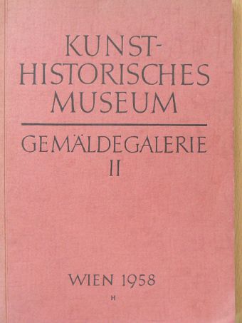 Kunsthistorisches Museum gemäldegalerie II. [antikvár]