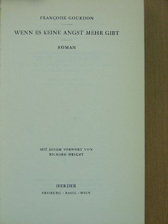 Francoise Gourdon - Wenn es keine Angst mehr gibt [antikvár]