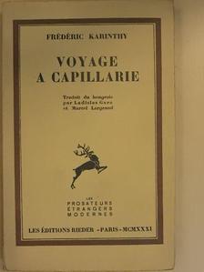 Karinthy Frigyes - Voyage a Capillarie [antikvár]