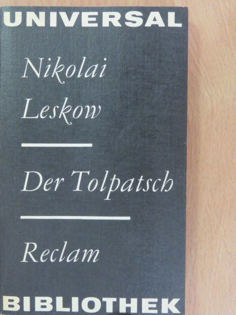 Nikolai Leskow - Der Tolpatsch [antikvár]