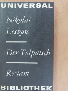 Nikolai Leskow - Der Tolpatsch [antikvár]