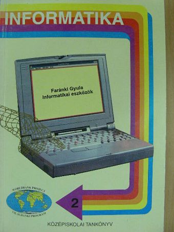 Faránki Gyula - Informatikai eszközök [antikvár]