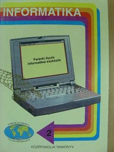 Faránki Gyula - Informatikai eszközök [antikvár]