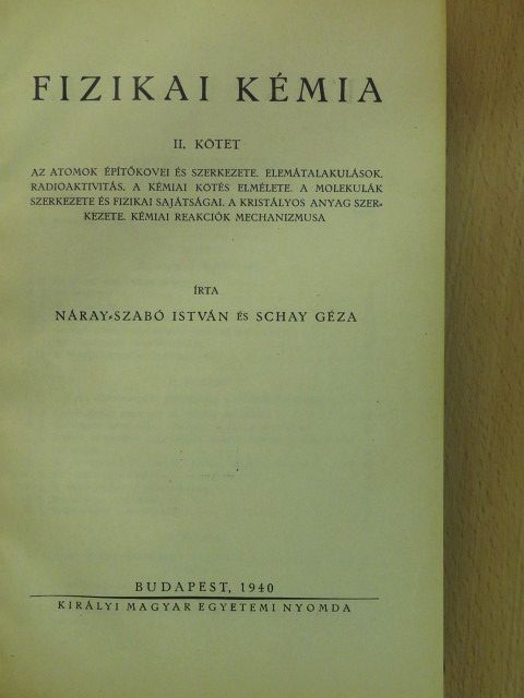 Erdey-Grúz Tibor - Fizikai kémia II. (aláírt példány) [antikvár]