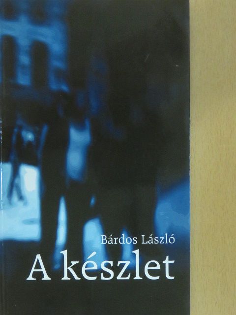 Bárdos László - A készlet (dedikált példány) [antikvár]