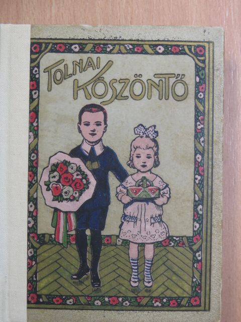 Váradi András - Tolnai kis köszöntő [antikvár]
