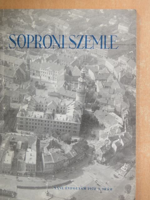 Becht Rezső - Soproni Szemle 1972/3. [antikvár]