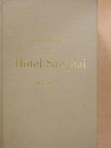 Vicki Baum - Hotel Sanghai I-II. [antikvár]
