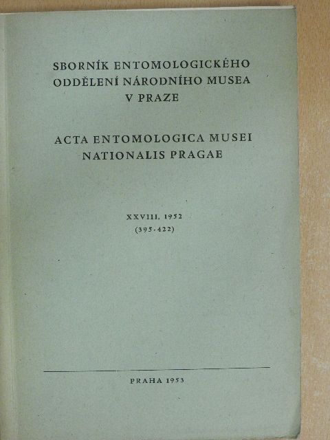 Zdenek Boucek - Acta Entomologica Musei Nationalis Pragae 1952. XXVIII/395-422 [antikvár]