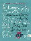 KRZANOWSKI, ANDRZEJ - KALANGRA. TWENTY PIECES FOR ACCORDION