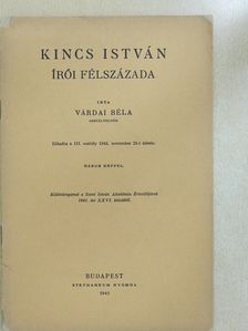 Várdai Béla - Kincs István írói félszázada (dedikált példány) [antikvár]