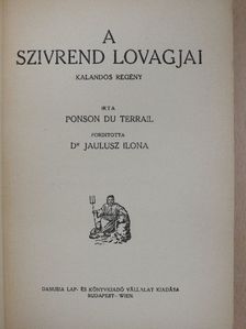 Ponson Du Terrail - A szivrend lovagjai [antikvár]