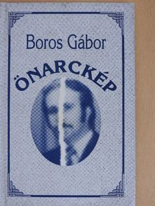 Boros Gábor - Önarckép [antikvár]