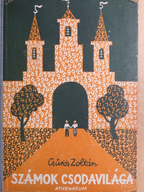 Csűrös Zoltán - Számok csodavilága [antikvár]