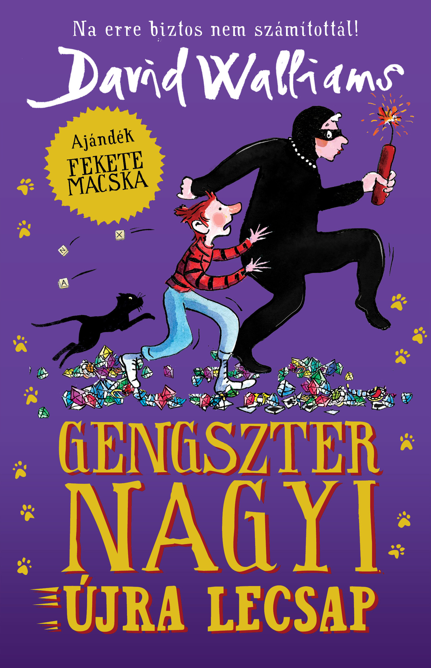 David Walliams - Gengszter nagyi újra lecsap