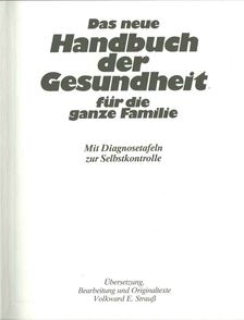 Das neue Handbuch der Gesundheit für die ganze Familie [antikvár]