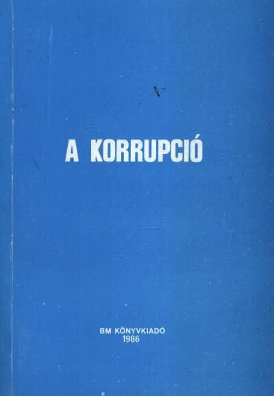 Dr. Kránitz Mariann - A korrupció [antikvár]