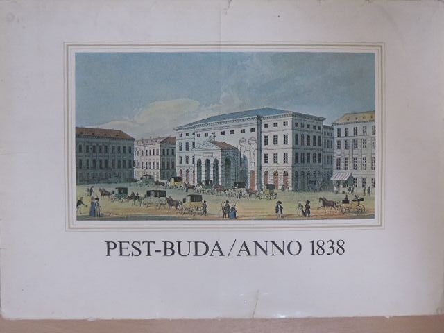 Vasquez Károly - Pest-Buda/Anno 1838 [antikvár]
