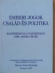 Alicja Grzeskowiak - Emberi jogok: Család és politika [antikvár]