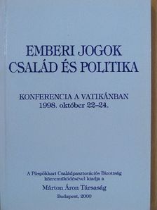 Alicja Grzeskowiak - Emberi jogok: Család és politika [antikvár]