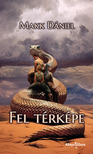 Dániel Makk - Fel térképe [eKönyv: epub, mobi]