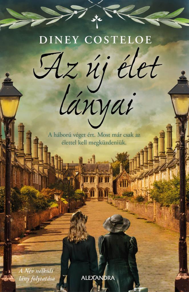 Costeloe,Diney - Az új élet lányai