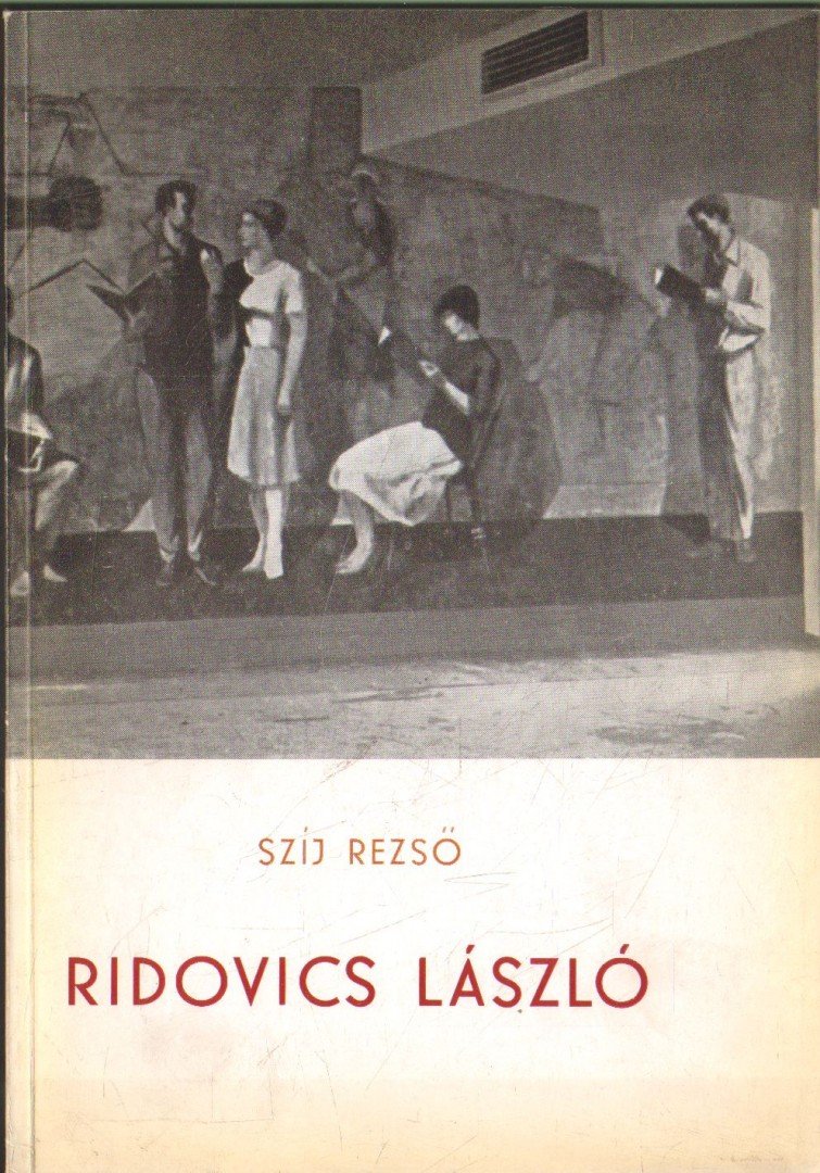 Szíj Rezső - Ridovics László [antikvár]