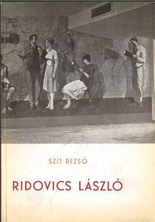 Szíj Rezső - Ridovics László [antikvár]