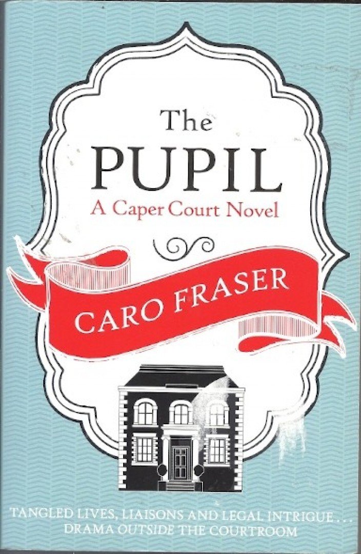FRASER, CARO - The Pupil [antikvár]