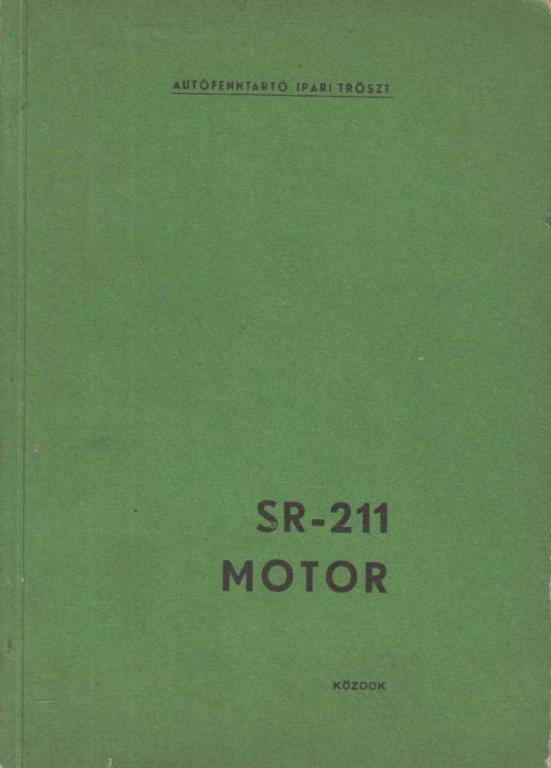 A Bucegi-Carpati tehergépkocsiba szerelt SR 211 motor kezelési utmutatója [antikvár]