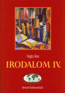 Forgács Anna - Irodalom IV. [antikvár]
