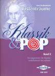 TASTENTRAEUME, KLASSIK & POP BAND 2 ARRANGEMENTS FÜR KLAVIER MITTELSCHWER BIS SCHWER
