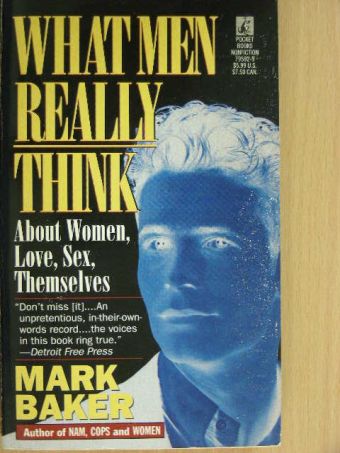 Mark Baker - What Men Really Think [antikvár]