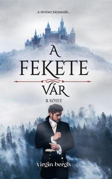 Virgin Bergh - Virgin Bergh - A fekete vár II. - A köd és a fagy birodalmában