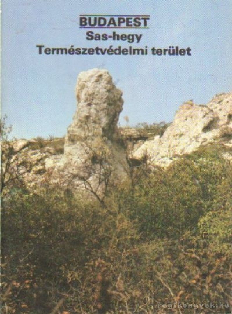 Temesi Ida - Budapest - Sas-hegy Természetvédelmi terület [antikvár]