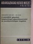 Kiss Zoltán - A szántóföldi gépesített komplexbrigád gépesítésszervezési és szociálpszichológiai vizsgálata [antikvár]