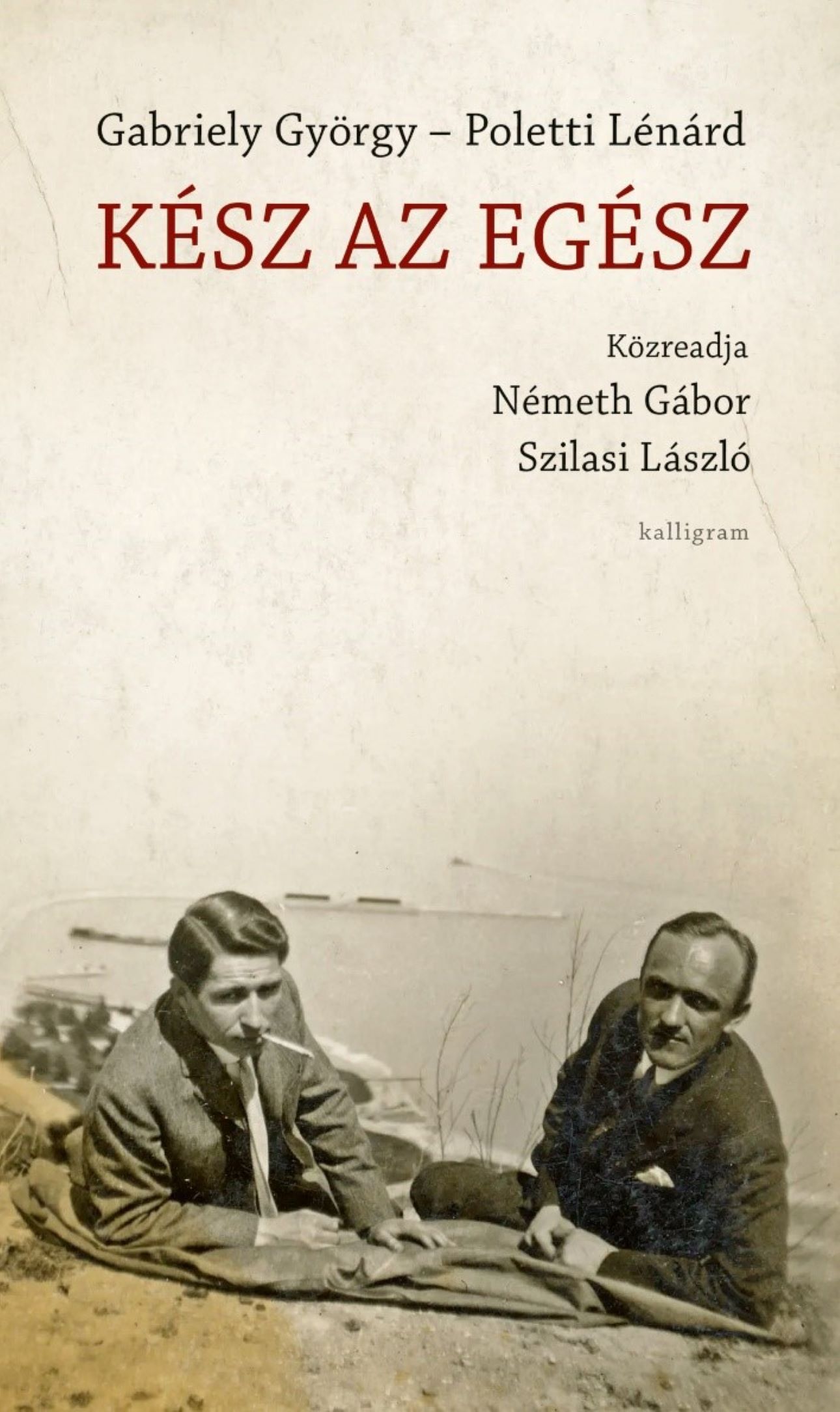 Gabriely György-Poletti Lénárd - Kész az egész