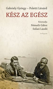 Gabriely György-Poletti Lénárd - Kész az egész